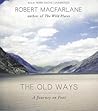 The Old Ways: A J...