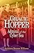 Grace Hopper: Admiral of the Cyber Sea