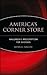 America's Corner Store by John U. Bacon