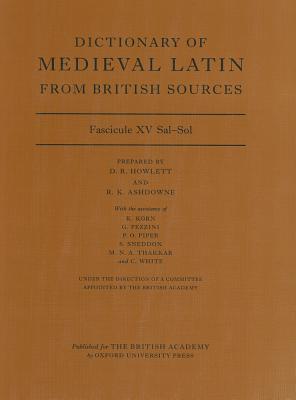 Dictionary of Medieval Latin from British Sources: Fascicule XV: Sal-Som