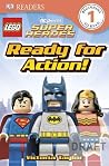 Lego DC Super Heroes: Ready for Action! (DK Readers)