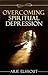 Overcoming Spiritual Depression