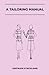 A Tailoring Manual