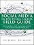 Social Media in the Public Sector Field Guide: Designing and Implementing Strategies and Policies