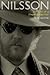 Nilsson: The Life of a Sing...