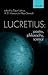Lucretius: Poetry, Philosophy, Science