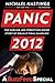 Panic 2012: The Sublime and...