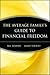 The Average Family's Guide to Financial Freedom by Bill Toohey