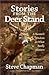 Stories from the Deer Stand: A Hunter's Wisdom on What Really Matters