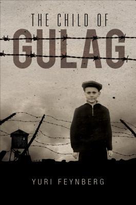 The Child of Gulag (Paperback)