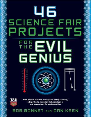 46 Science Fair Projects for the Evil Genius (Paperback)
