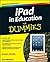 iPad in Education for Dummies
