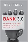 Bank 3.0: Why Ban...