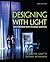 Designing with Light: An Introduction to Stage Lighting