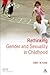 Rethinking Gender and Sexuality in Childhood by Emily W. Kane