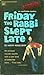 Friday the Rabbi Slept Late (The Rabbi Small Mysteries #1)