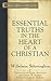 Essential Truths in the Heart of a Christian (Classics of Reformed Spirituality)