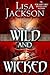 Wild and Wicked by Lisa  Jackson