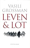 Leven en lot by Vasily Grossman