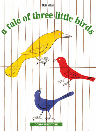 A Tale of Three Little Birds (Italian Edition)