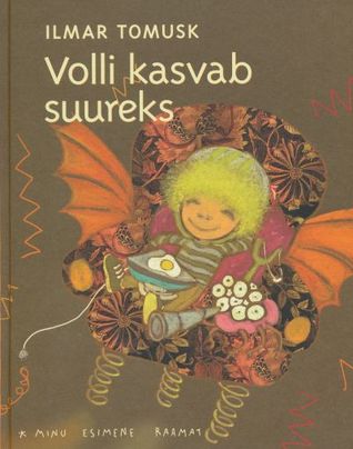 Volli kasvab suureks (Hardcover)