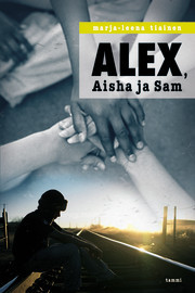Alex, Aisha ja Sam (Unknown Binding)