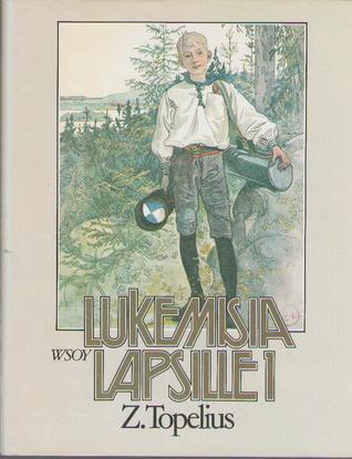 Lukemisia lapsille 1 (Lukemisia lapsille, #1)