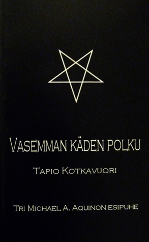 Vasemman käden polku (Paperback)