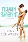 Mistaken Engagement by Jenny Schwartz