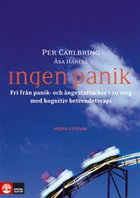 Ingen panik: Fri från panik- och ångestattacker i 10 steg med kognitiv beteendeterapi