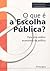 O Que É a Escolha Pública?