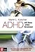 ADHD - att leva utan bromsar en praktisk vägledning by Martin L. Kutscher