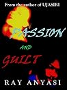 Passion and Guilt