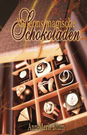 Meleons magische Schokoladen
