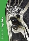 Dlaczego zebry ni...