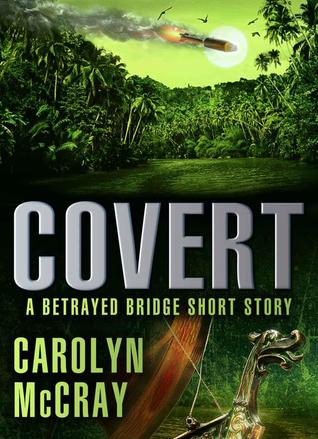 Covert (Betrayed, #2.5)