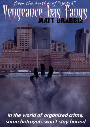 Vengeance Has Fangs (Kindle Edition)