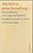 "Die Welt ist meine Vorstellung". Eine Einführung in die Große kommentierte Frankfurter Ausgabe der Werke von Thomas Mann