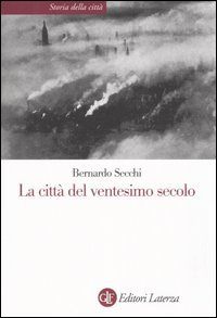 La città del ventesimo secolo (Paperback)