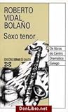 Saxo Tenor / Tenor Sax (Edicion Literaria) (Galician Edition)