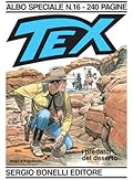 Tex Albo Speciale n. 16: I predatori del deserto