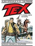 Tex Albo Speciale n. 19: Il prezzo della vendetta