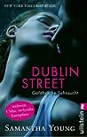 Dublin Street -  Gefährliche Sehnsucht by Samantha Young