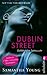 Dublin Street -  Gefährliche Sehnsucht by Samantha Young