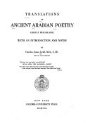 Translations Of Ancient Arabian Poetry: Chiefly Pre-Islamic: With An Introduction And Notes