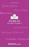 Dublin: Eine Stadt in Biographien