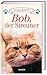 Bob, der Streuner by James Bowen