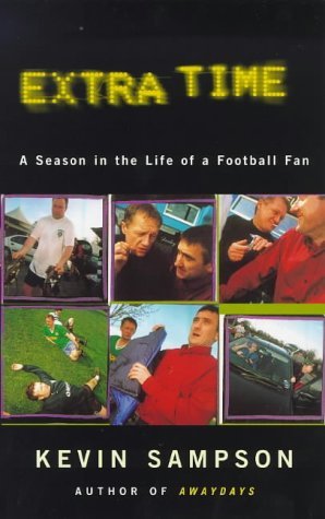 Extra Time: A Season in the Life of a Football Fan