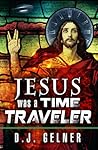 Jesus Was a Time ...