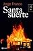 Santa Suerte by Jorge Franco
